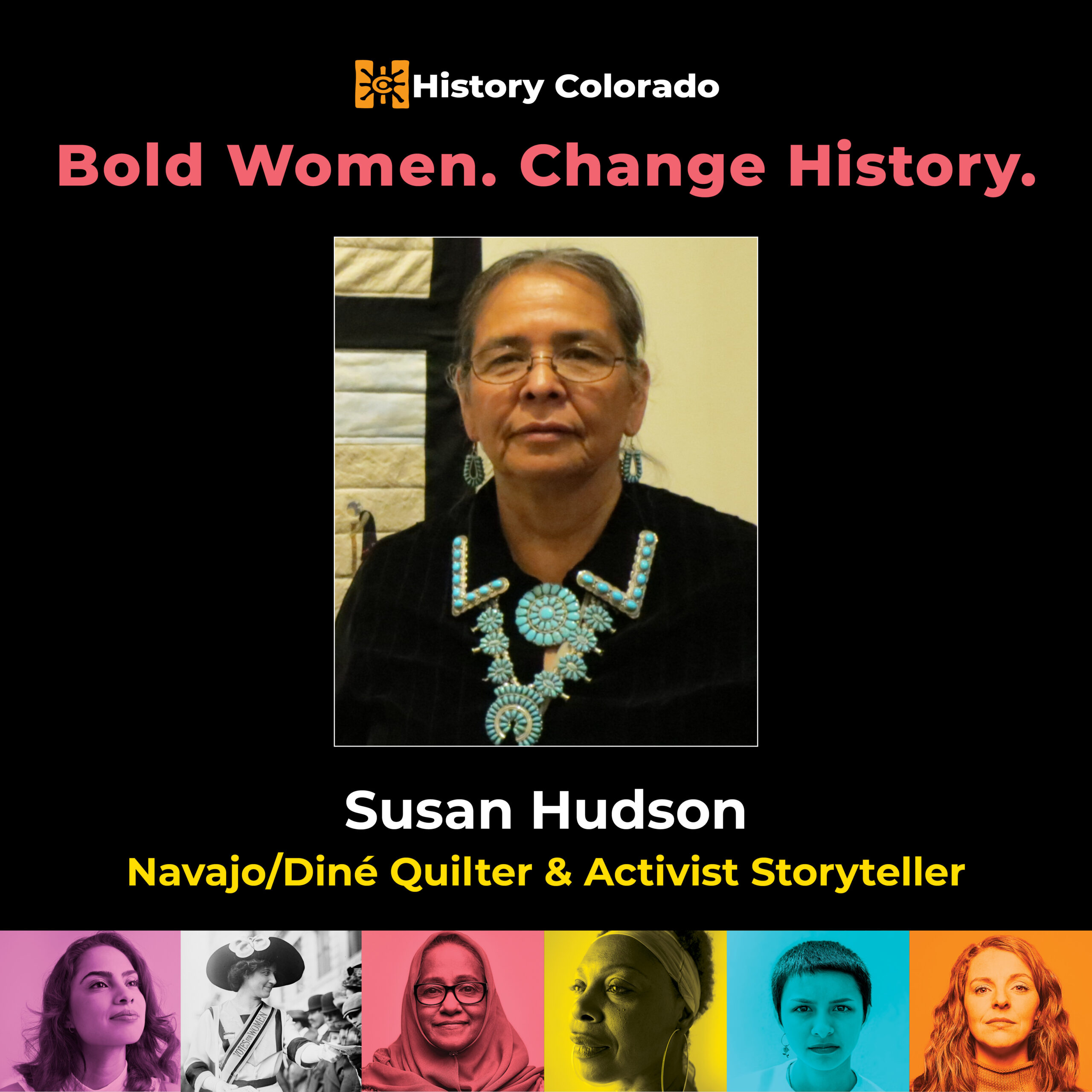 Bold Women. Change History. Susan Hudson