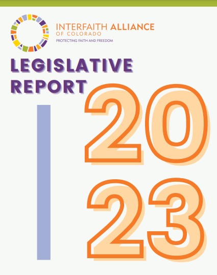 View Interfaith Alliance of Colorado’s 2023 Legislative Report